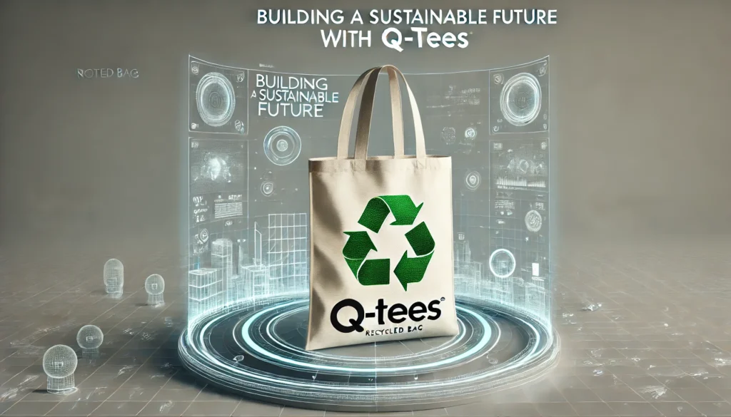 Qtees Sustainable Future